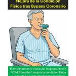 El entrenamiento respiratorio con Powerbreathe mejora la condición física tras cirugía de Bypass
